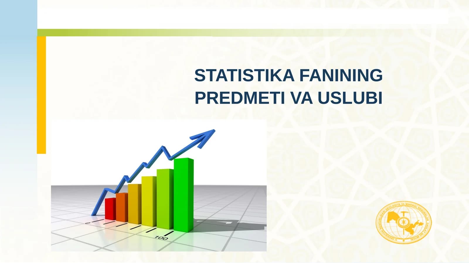 STATISTIKA FANINING PREDMETI VA USLUBI