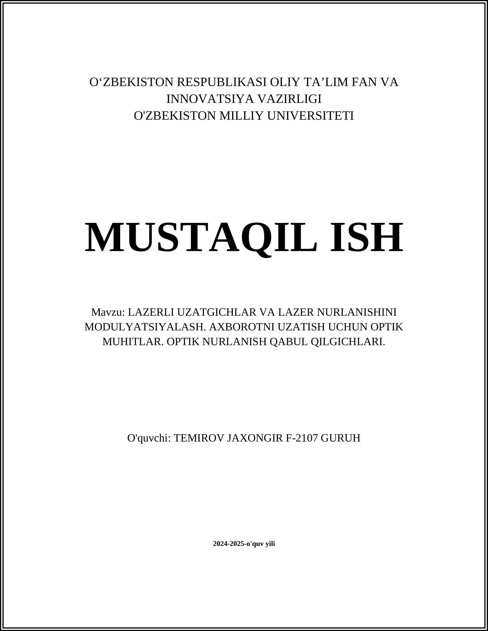 LAZERLI UZATGICHLAR VA LAZER NURLANISHINI MODULYATSIYALASH. AXBOROTNI UZATISH UCHUN OPTIK MUHITLAR. OPTIK NURLANISH QABUL QILGICHLARI