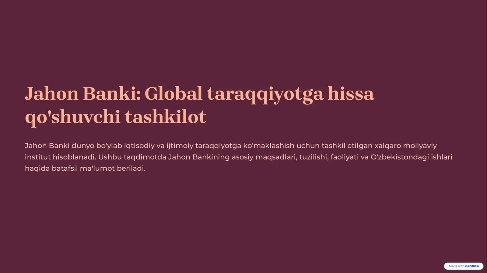 Jahon Banki: Global taraqqiyotga hissa qo'shuvchi tashkilot