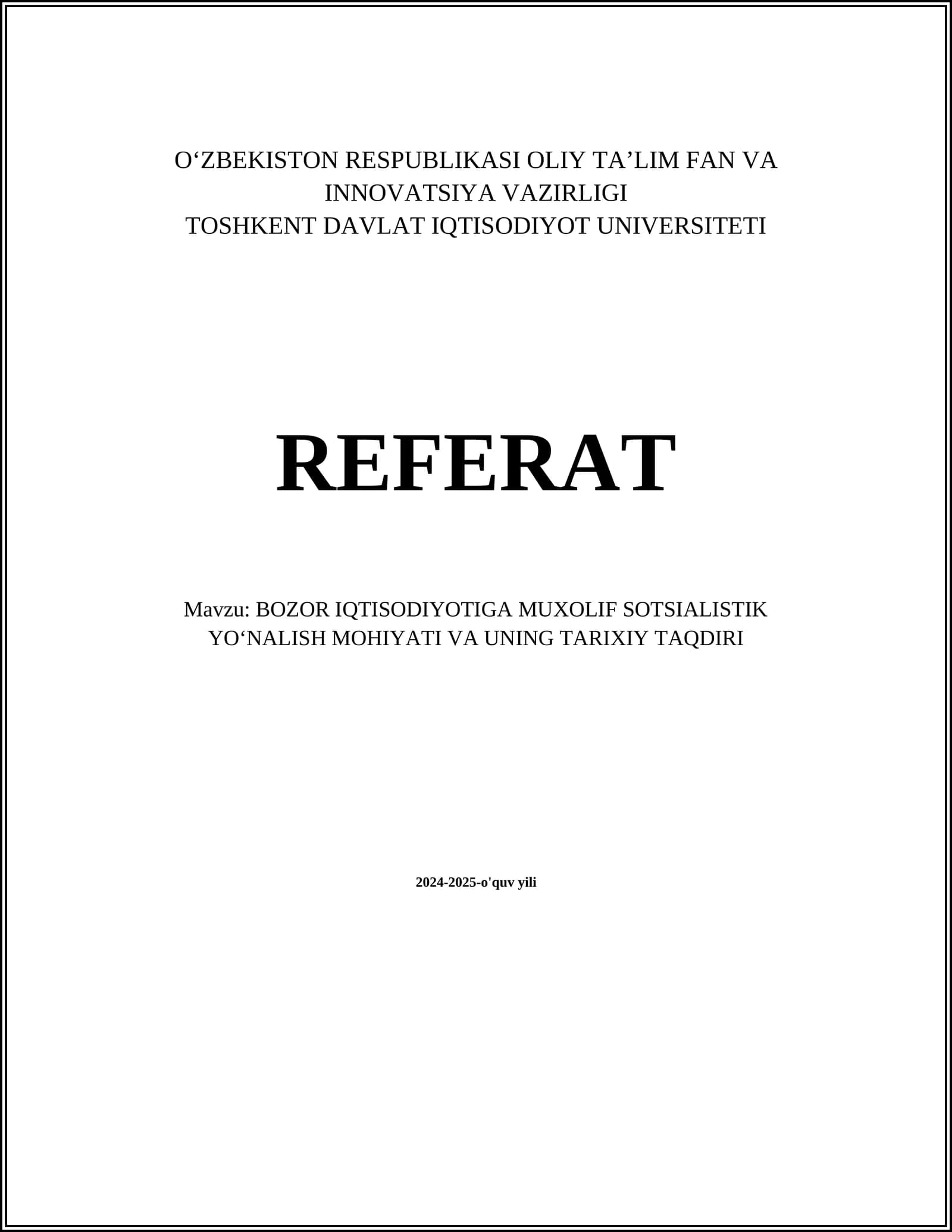BOZOR IQTISODIYOTIGA MUXOLIF SOTSIALISTIK YOʻNALISH