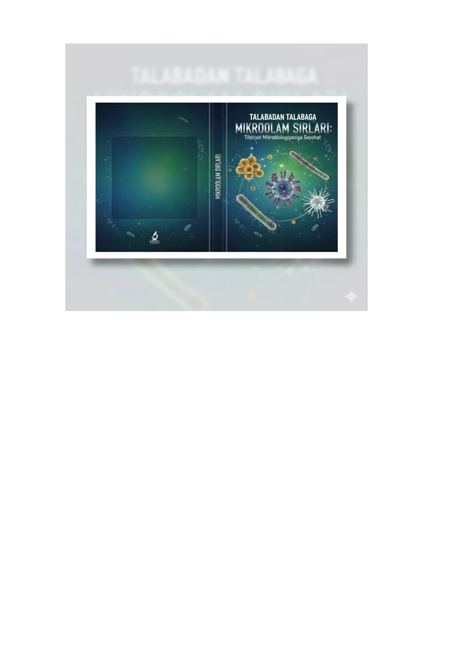 MIKROBIOLOGIYA OLAMIGA SAYOHAT