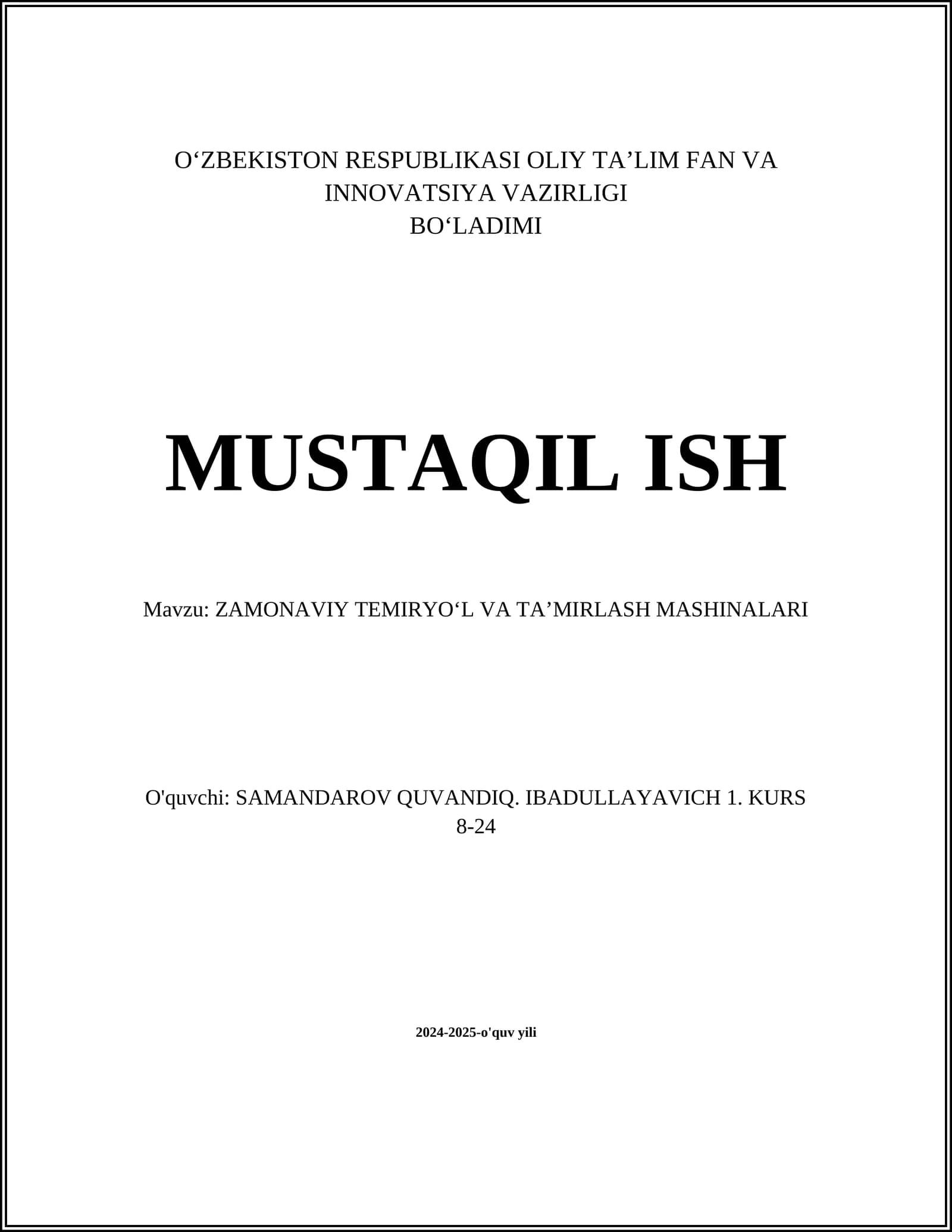 ZAMONAVIY TEMIRYOʻL VA TAʼMIRLASH MASHINALARI