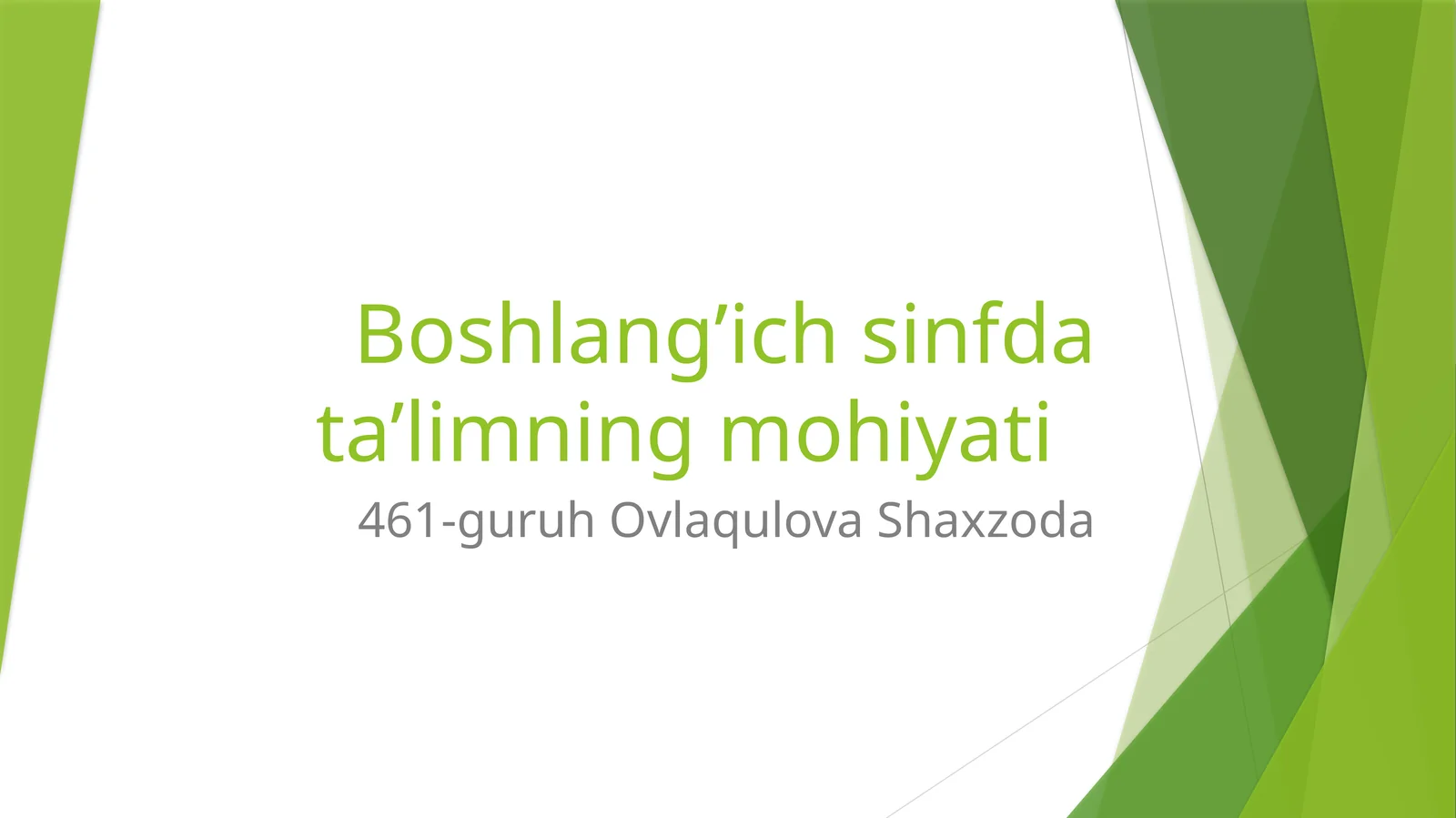 Boshlang’ich sinfda ta’limning mohiyati