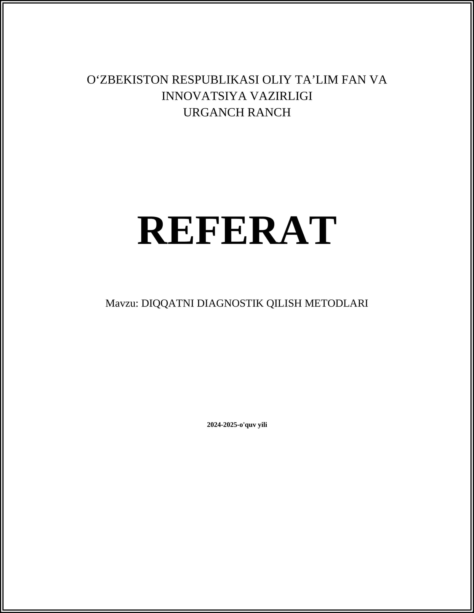 DIQQATNI DIAGNOSTIK QILISH METODLARI