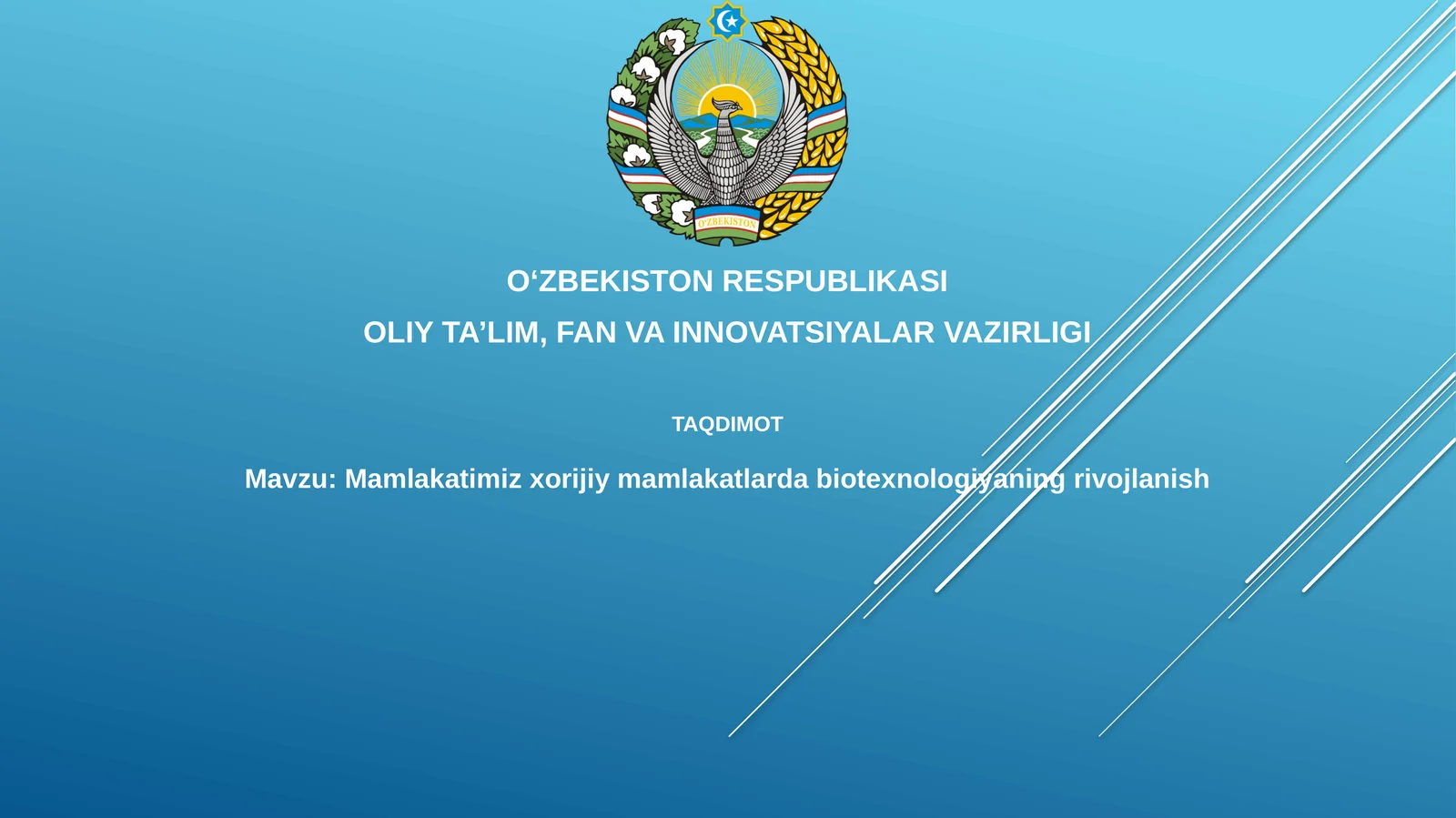 Mamlakatimiz xorijiy mamlakatlarda biotexnologiyani rivojlantirish